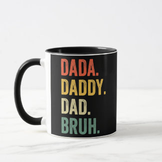 Dada Daddy Dad Bruh Father's Day Funny Dad Life Mugg