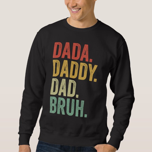 Dada Daddy Dad Father Bruh Funny Fathers Day Vinta Lång Ärmad Tröja (Framsida)