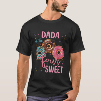 Dada den söta fyrafjärde Donut- Födelsedagsfesten  T Shirt