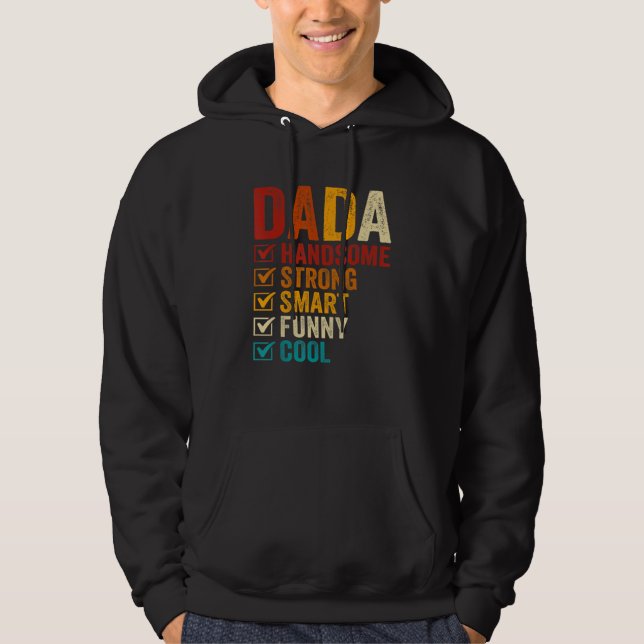 Dada Handsome Strong Smart Funny Fathers Day Hoodie (Framsida)