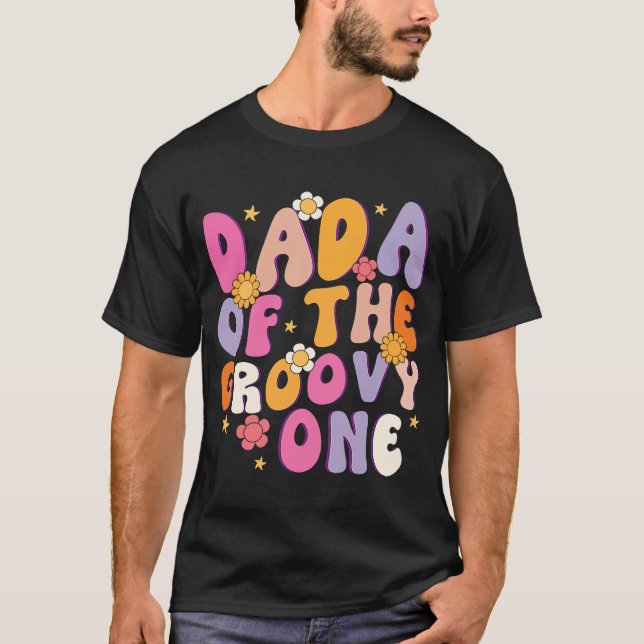 Dada i Groovy en första födelsedag Party 3 T Shirt (Framsida)