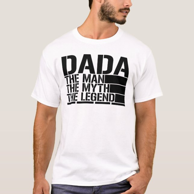Dada människan, myten, legend t shirt (Framsida)