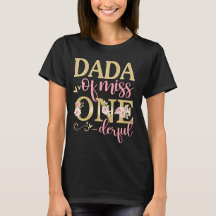 Dada of Little Miss Onederful 1st Birthday Family T Shirt