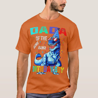 Dada of the Birthday Boy Funny Dadasaurus t rex di T Shirt