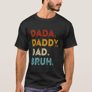 Dada Pappa Pappa Bror Fars Dag T Shirt
