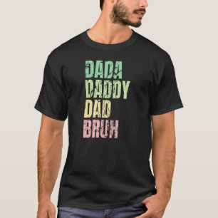 Dada pappa Pappa Bruh-citat för Pappa Manar T Shirt