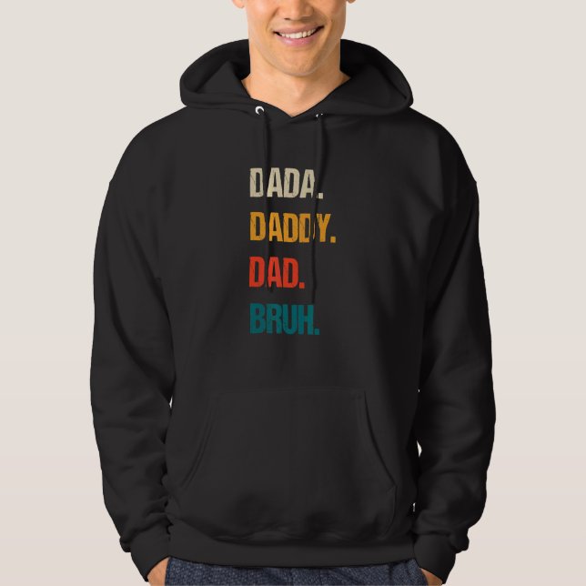 Dada pappa Pappa Bruh Far Gag Hoodie (Framsida)