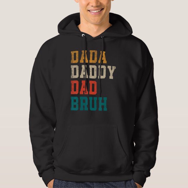 Dada pappa Pappa Bruh Fars dag 2022 Retro Vinta Hoodie (Framsida)