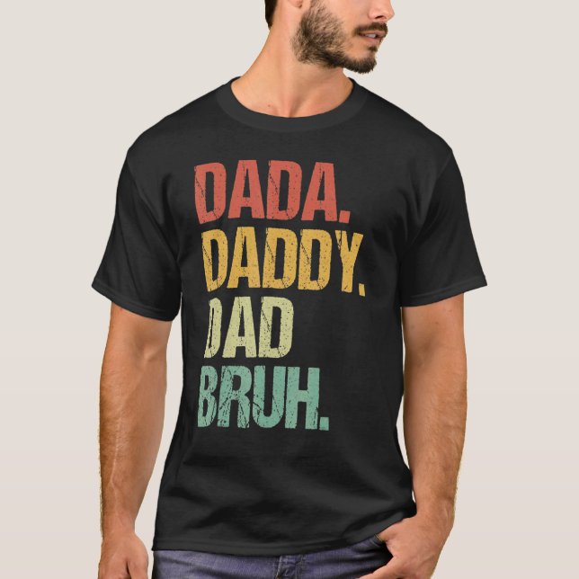 Dada pappa Pappa Bruh Fars dag 2022 T Shirt (Framsida)