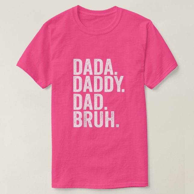 Dada pappa Pappa Bruh Fars dag 2022 T-Shirt (Design framsida)