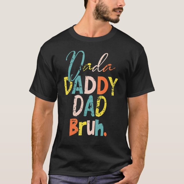 Dada pappa Pappa Bruh Fars dag Coola Pappa T Shirt (Framsida)