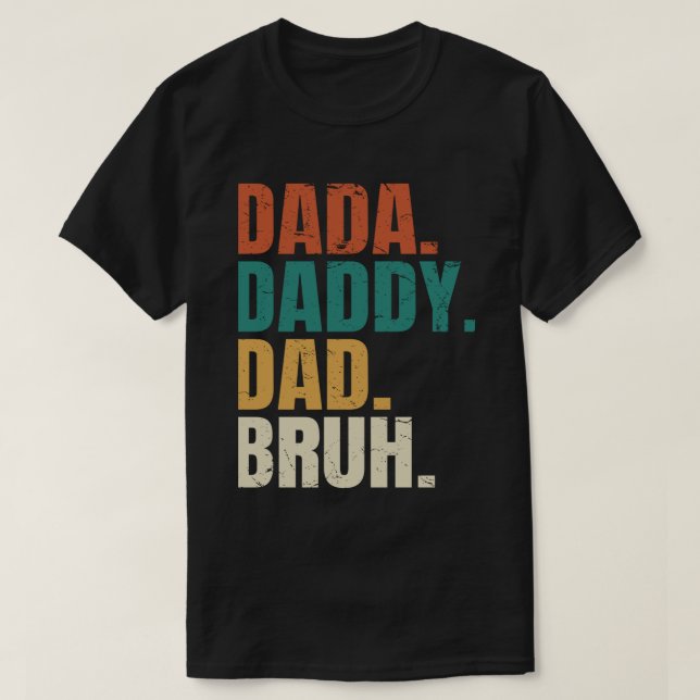 Dada pappa Pappa Bruh Fars dag Funny Pappa Bruh Br T Shirt (Design framsida)