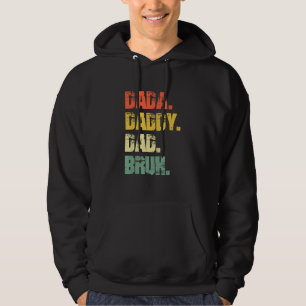 Dada pappa Pappa Bruh Fars dag Hoodie