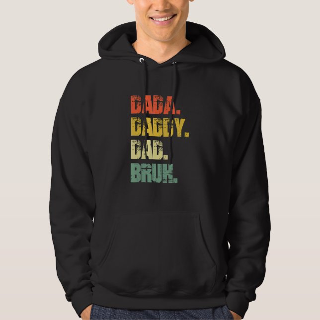 Dada pappa Pappa Bruh Fars dag Hoodie (Framsida)