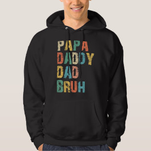 Dada pappa Pappa Bruh Fars dag Pappa Son Daughte Hoodie
