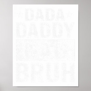 Dada pappa Pappa Bruh Funny Fars dag 2024 Poster