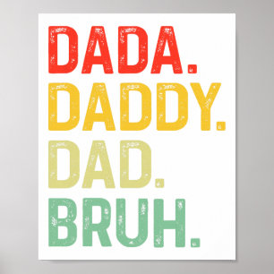 Dada pappa Pappa Bruh Gifts Manar Funny Fars dag D Poster
