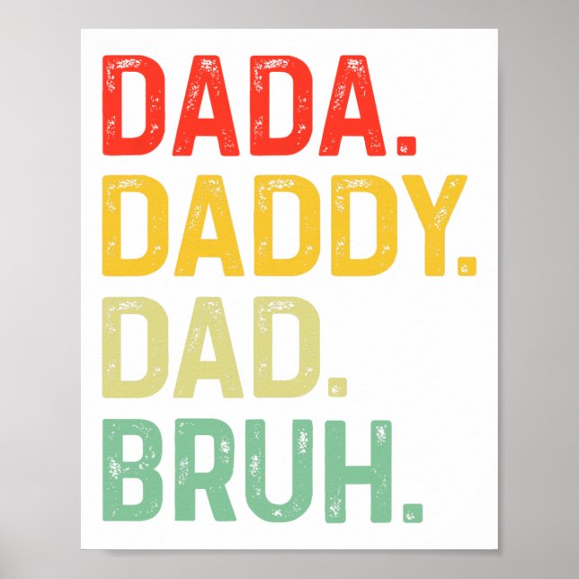 Dada pappa Pappa Bruh Gifts Manar Funny Fars dag D Poster (Framsidan)