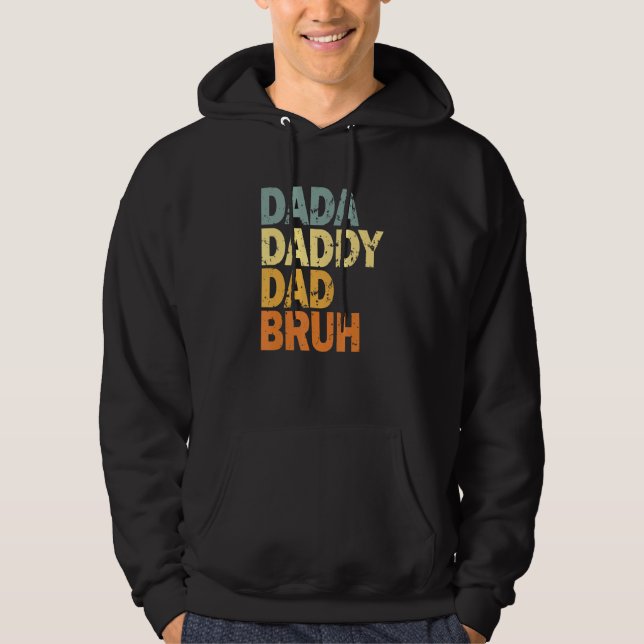 Dada pappa Pappa Bruh Hoodie (Framsida)