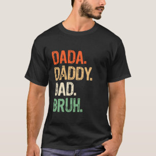 Dada pappa Pappa Bruh Manar Grandpa Funny Far s Da T Shirt