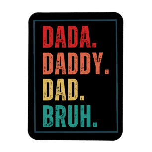 Dada pappa Pappa Bruh nödlidande retro Fars dag Magnet