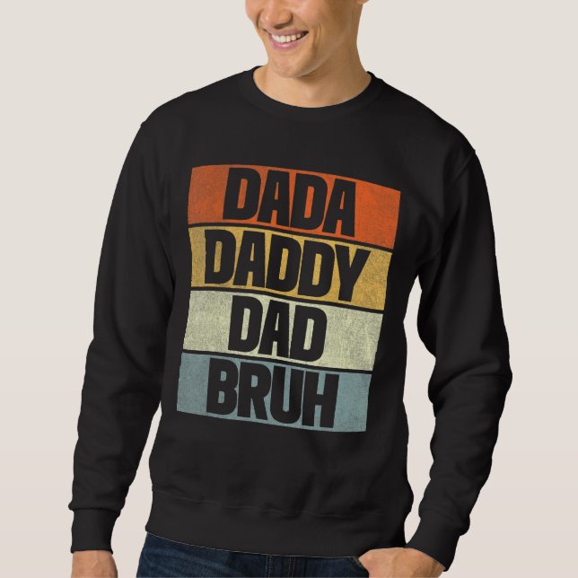 Dada pappa Pappa Bruh Pappa 1 Lång Ärmad Tröja (Framsida)