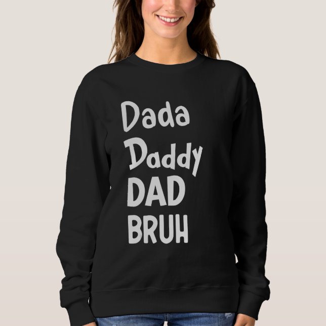 Dada pappa Pappa Bruh Parting Fars dag 2 T Shirt (Framsida)
