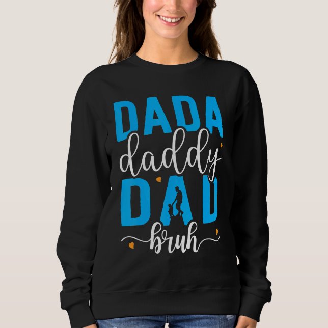 Dada pappa Pappa Bruh Say Coola Fars dag 2 T Shirt (Framsida)