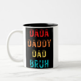 Dada pappa Pappa Bruh Two-Tone Coffee Mugg