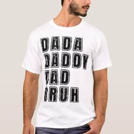 Dada pappa Pappa Bruh Vintage Pappa Roliga meninga T Shirt