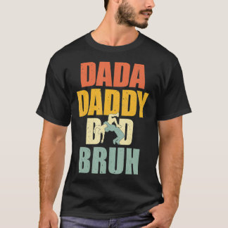 Dada pappa Pappa Bruh Wrestling Pappa Wrestle Funn T Shirt