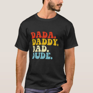 Dada pappa Pappa, Far s Day Funny Groovy Manar T Shirt