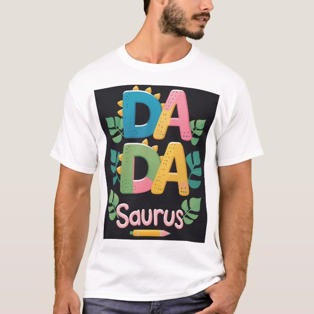 DADA SAURUS T-Shirt - Ultimate Dinosaur Pappa (Framsida)