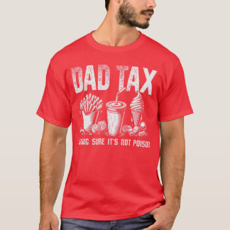 Dada ser till att det inte är gift för roliga papp t shirt