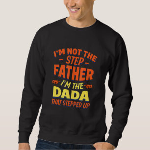 Dada som trappade upp Pappa Kärlek Stepdad Lång Ärmad Tröja