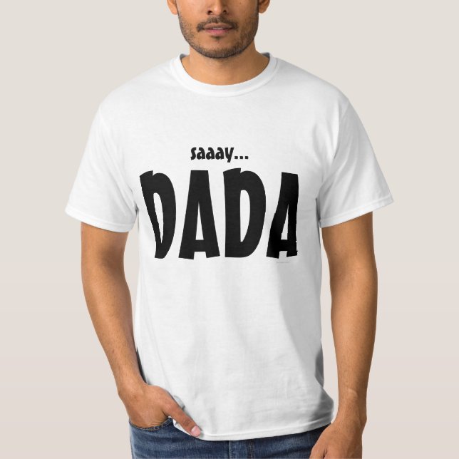 DADA T-SHIRT (Framsida)