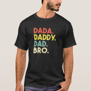 Dada till pappa till Pappa till Bro Pappa Fars dag T Shirt