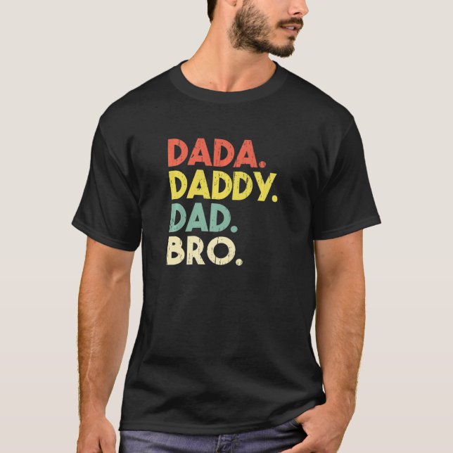 Dada till pappa till Pappa till Bro Pappa Fars dag T Shirt (Framsida)