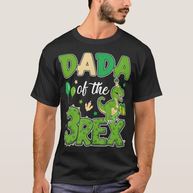 Dada, tre Rex Birthday Dinosaur-familjer T Shirt (Framsida)