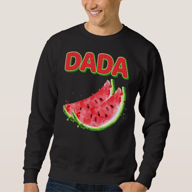 Dada Watermelon Summer Fruit Underbar Fars dag Lång Ärmad Tröja (Framsida)
