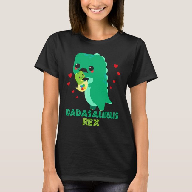 Dadasaurus Rex Autism Awareness Month Autistic Adh T Shirt (Framsida)