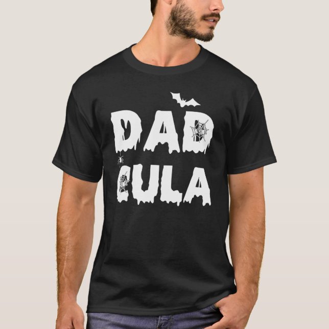 Dadcula  Halloween  Letter Print Dad Tops T Shirt (Framsida)