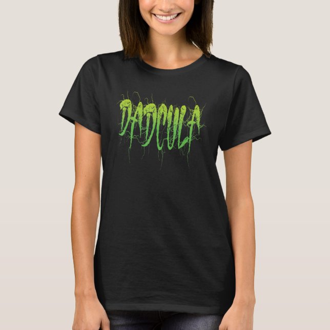 Dadcula Halloween Pappa Dracula Costume Momster Ma T Shirt (Framsida)