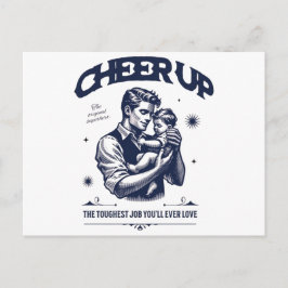 DADDY CHEER UP GREETING CARD VYKORT