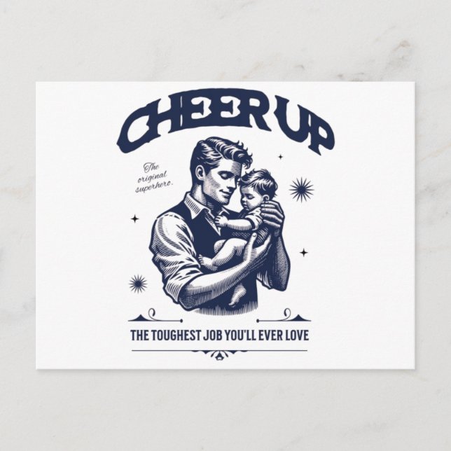 DADDY CHEER UP GREETING CARD VYKORT (Framsida)