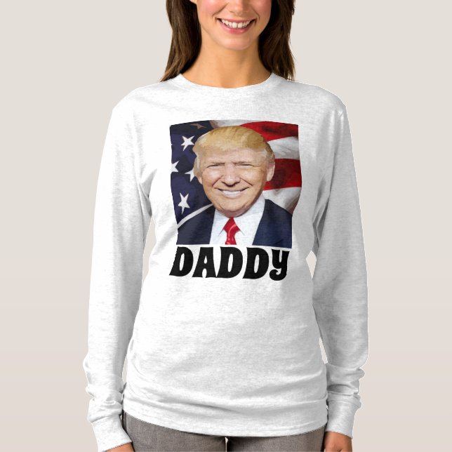DADDY DONALD TRUMP DAM T-Shirts (Framsida)