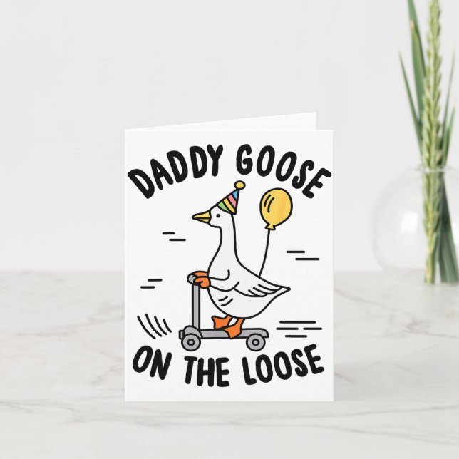 Daddy Goose On The Loose Funny Birthday Matching F Kort (Framsida)