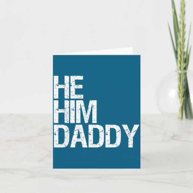 Daddy Lover Valentine Quote Funny He Him Daddy  Kort (Framsida)