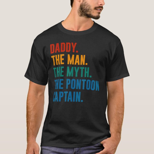 Daddy Man Myth Pontoon Captain  Dad Pontoon T Shirt (Framsida)