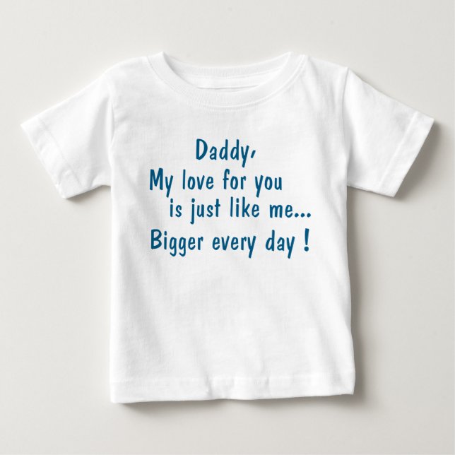 daddy my love for you... t-shirt (Framsida)